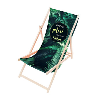 Leżak Drewniany ogrodowy plażowy premium Padłeś? POLEŻ! TATUSIU